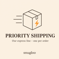 Priority Shipping: our express line, one per order
