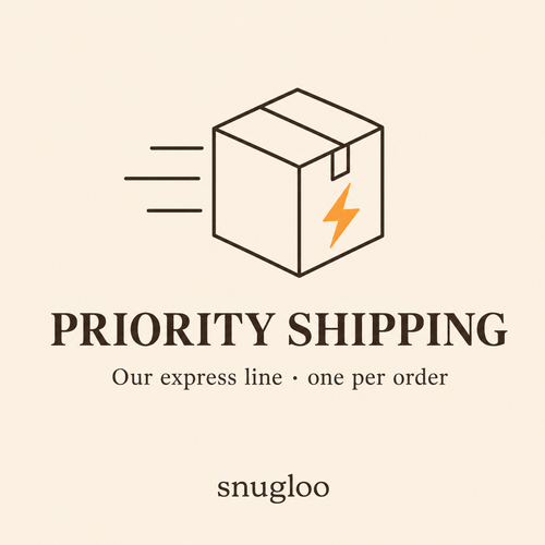 Priority Shipping: our express line, one per order